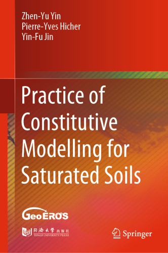 Practice of Constitutive Modelling for Saturated Soils