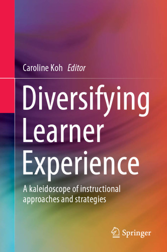 Diversifying Learner Experience: A kaleidoscope of instructional approaches and strategies