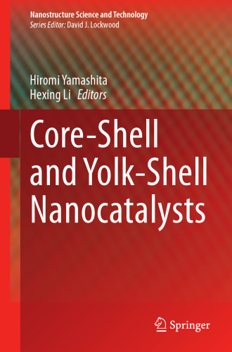Core-Shell and Yolk-Shell Nanocatalysts