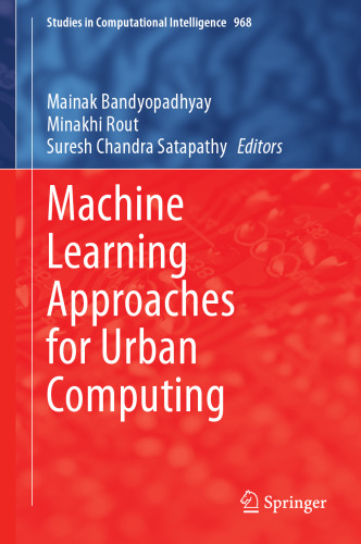 Machine Learning Approaches for Urban Computing (Studies in Computational Intelligence, 968)