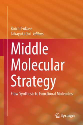 Middle Molecular Strategy: Flow Synthesis to Functional Molecules