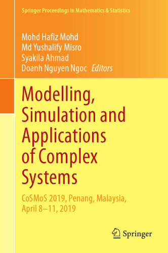 Modelling, Simulation and Applications of Complex Systems: CoSMoS 2019, Penang, Malaysia, April 8-11, 2019