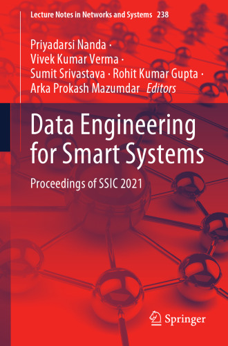 Data engineering for smart systems : proceedings of SSIC 2021