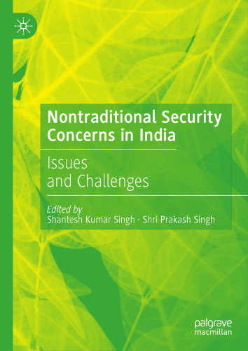 Nontraditional Security Concerns in India: Issues and Challenges