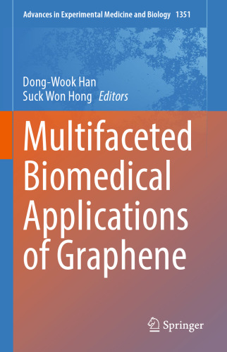 Multifaceted Biomedical Applications of Graphene (Advances in Experimental Medicine and Biology, 1351)