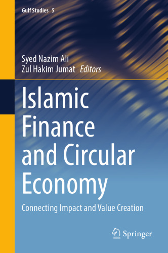 Islamic Finance and Circular Economy Connecting Impact and Value creation