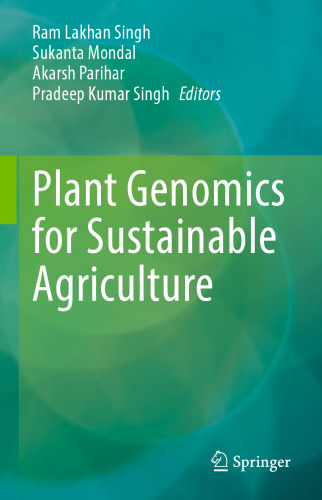 Plant Genomics for Sustainable Agriculture