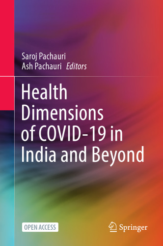 Health Dimensions of COVID-19 in India and Beyond