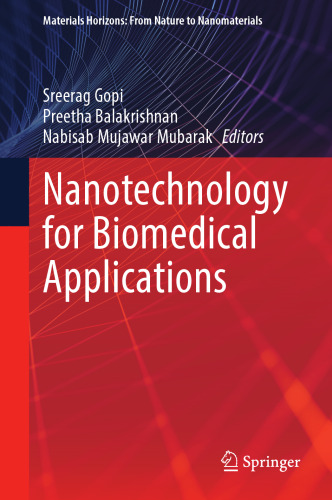 NANOTECHNOLOGY FOR BIOMEDICAL APPLICATIONS.