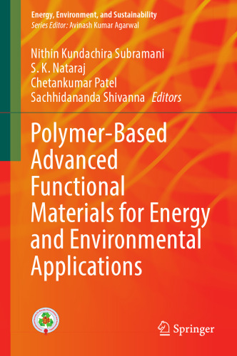 Polymer-Based Advanced Functional Materials for Energy and Environmental Applications (Energy, Environment, and Sustainability)