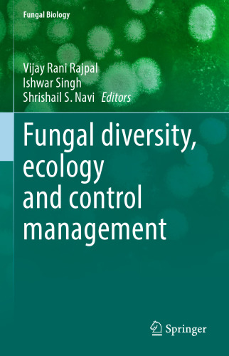 Fungal diversity, ecology and control management (Fungal Biology)