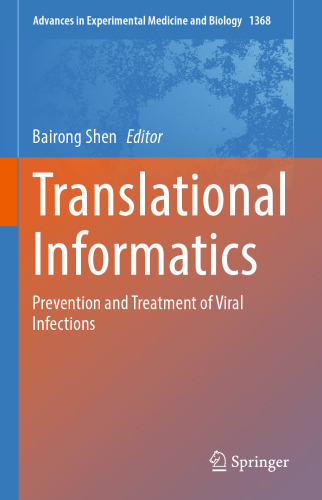 Translational Informatics: Prevention and Treatment of Viral Infections (Advances in Experimental Medicine and Biology, 1368)