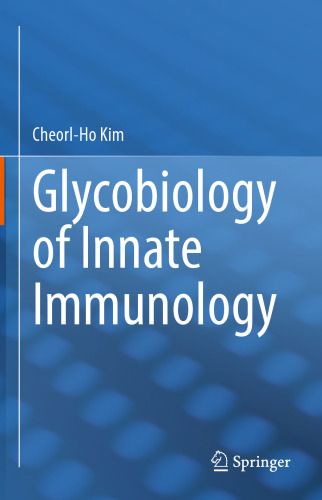Glycobiology of Innate Immunology