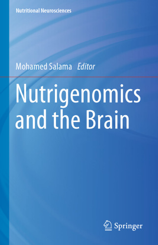 Nutrigenomics and the Brain (Nutritional Neurosciences)