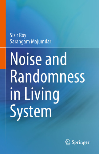 Noise and Randomness in Living System