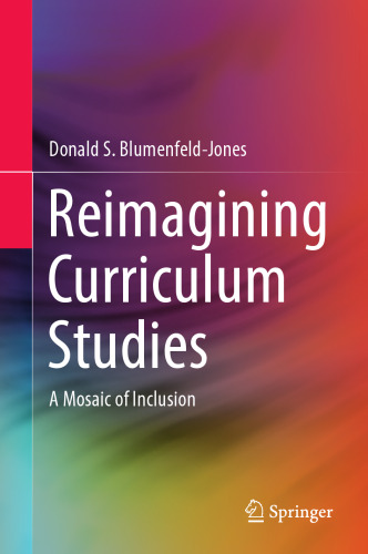 Reimagining Curriculum Studies: A Mosaic of Inclusion