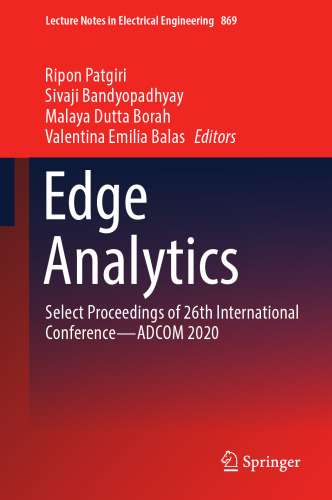 Edge Analytics: Select Proceedings of 26th International Conference―ADCOM 2020 (Lecture Notes in Electrical Engineering, 869)
