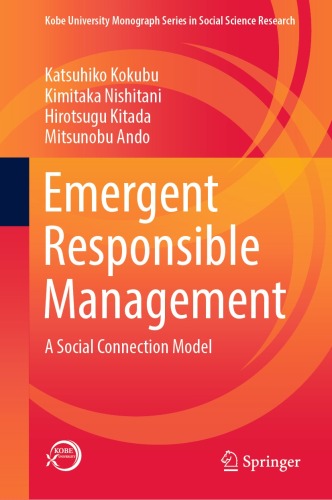 Emergent Responsible Management: A Social Connection Model