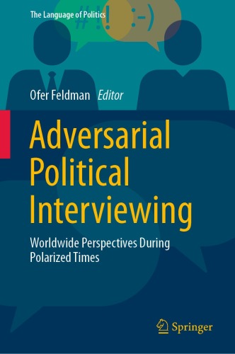 Adversarial Political Interviewing: Worldwide Perspectives During Polarized Times
