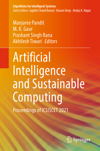 Artificial Intelligence and Sustainable Computing. Proceedings of ICSISCET 2021