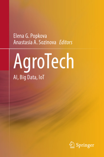 AgroTech. AI, Big Data, IoT