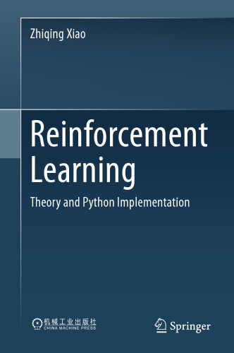 Reinforcement Learning: Theory and Python Implementation
