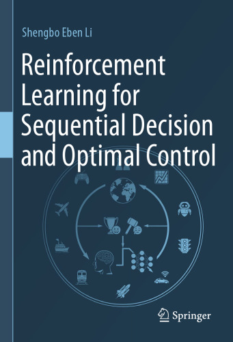 Reinforcement Learning for Sequential Decision and Optimal Control