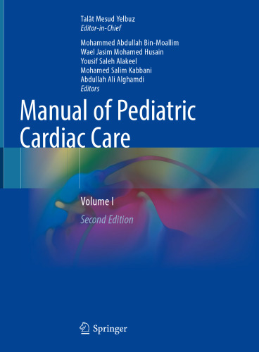 Manual of Pediatric Cardiac Care - Volume I (Aug 30, 2024)_(9811983569)_(Springer)