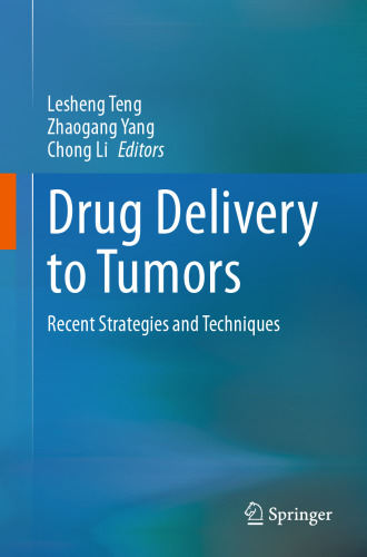 Drug Delivery to Tumors: Recent Strategies and Techniques