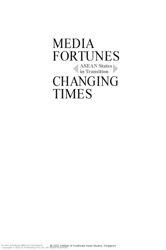 Media fortunes, changing times : ASEAN states in transition