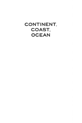 Continent, Coast, Ocean: Dynamics of Regionalism in Eastern Asia