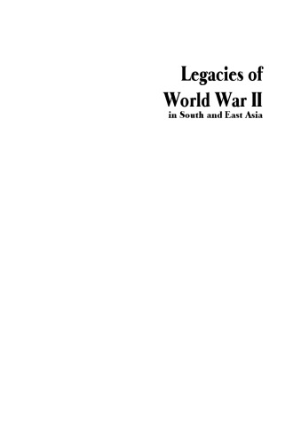 Legacies of World War II in South and East Asia