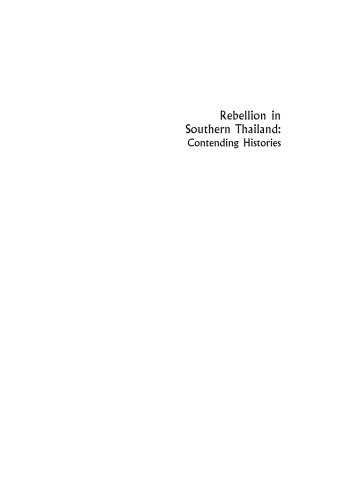 Rebellion in Southern Thailand: Contending Histories