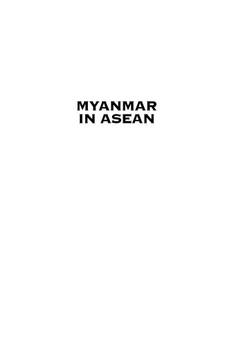 Myanmar in ASEAN: Regional Cooperation Experience