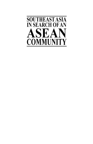 Southeast Asia in Search of an ASEAN Community