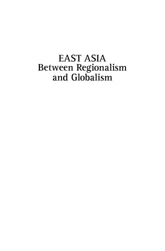 East Asia: Between Regionalism and Globalism
