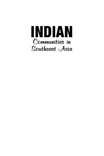 Indian Communities in Southeast Asia (First Reprint 2006)