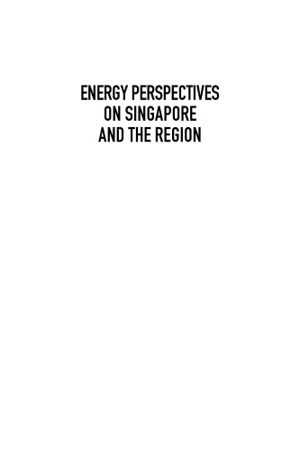 Energy Perspectives on Singapore and the Region