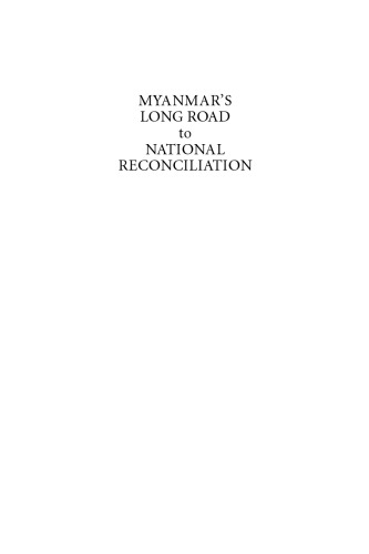Myanmar's Long Road to National Reconciliation