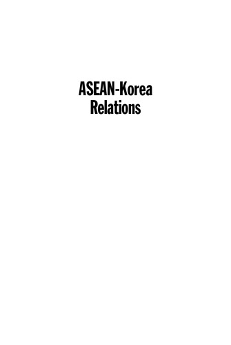 ASEAN-Korea Relations: Security, Trade, and Community Building
