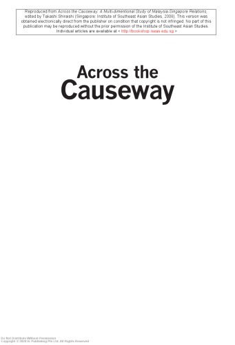 Across the causeway : a multi-dimensional study of Malaysia-Singapore relations