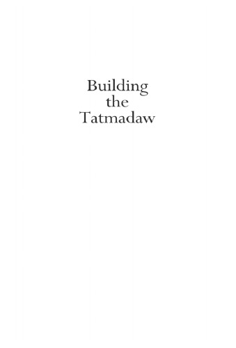 Building the Tatmadaw: Myanmar Armed Forces Since 1948