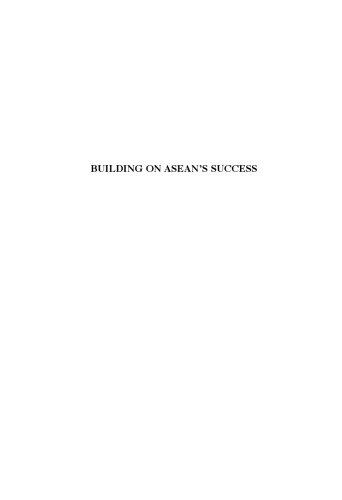 Building on ASEAN's Success: Towards an Asia Pacific Community