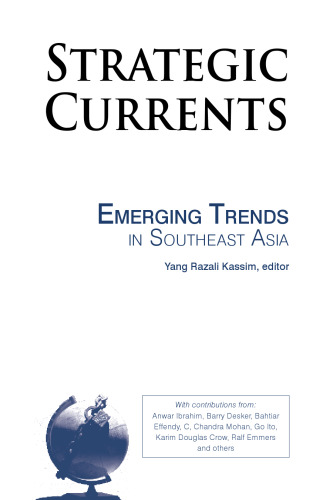 Strategic Currents: Emerging Trends in Southeast Asia
