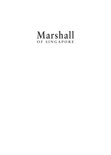 Marshall of Singapore: A Biography