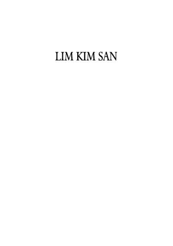 Lim Kim San: A Builder of Singapore