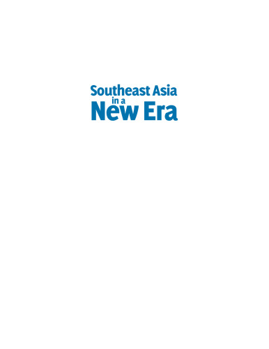 Southeast Asia in a New Era: Ten Countries, One Region in ASEAN