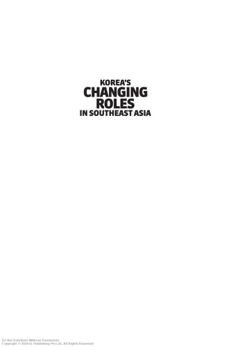 Korea's changing roles in Southeast Asia expanding influence and relations