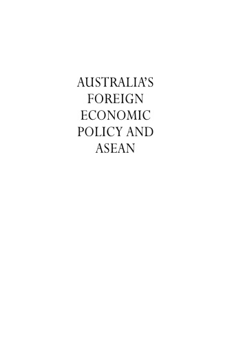 Australia's Foreign Economic Policy and ASEAN