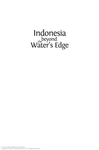 Indonesia beyond the Water's Edge: Managing an Archipelagic State